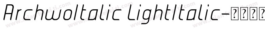 ArchwoItalic LightItalic字体转换